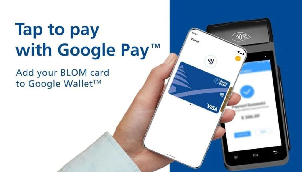 بنك لبنان والمهجر يتيح خدمة Google Pay معزّزاً تجربة الدفع الرقمي للعملاء