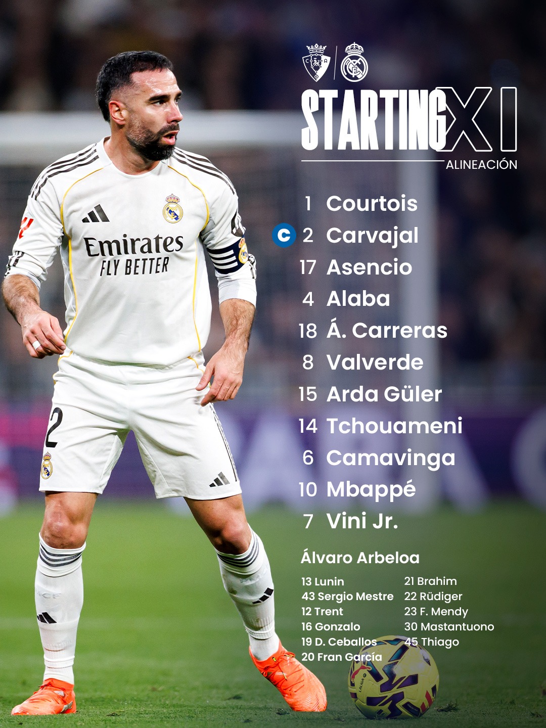 تشكيلة ريال مدريد الرسمية لمواجهة أوساسونا. (حساب ريال مدريد على إكس)