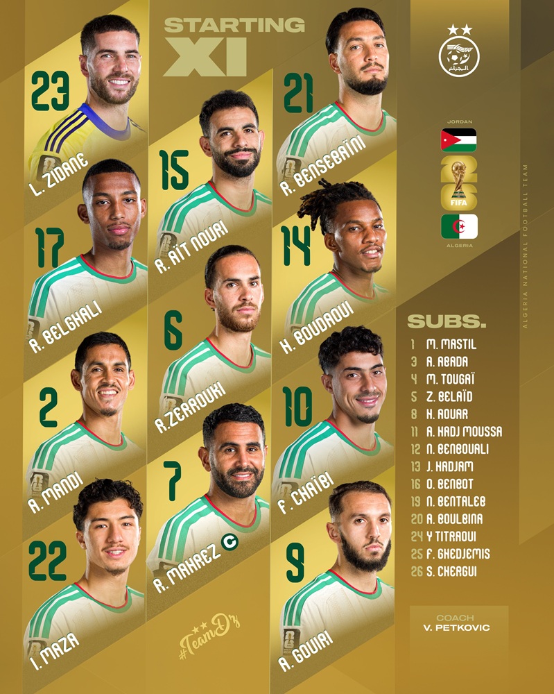 تشكيلة الجزائر الرسمية لمواجهة الأردن في كأس العالم 2026. (حساب الاتحاد الجزائر على إكس)