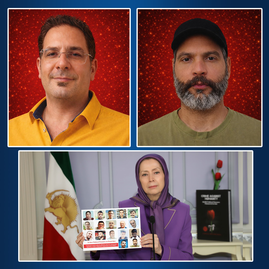 حامد وليدي ومحمد (نيما) معصوم‌ شاهي (صفحة مريم رجوي على إكس)