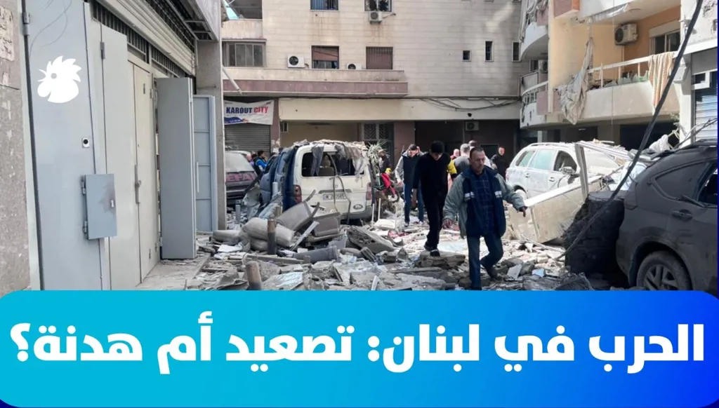 الحرب في لبنان: تصعيد أم هدنة؟