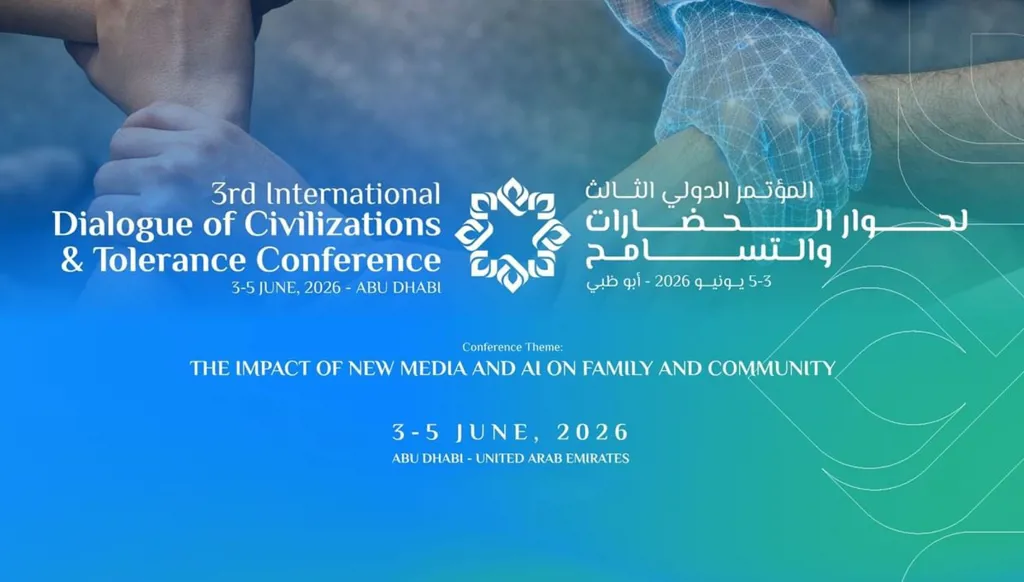 أبوظبي تستضيف المؤتمر الدولي الثالث لحوار الحضارات والتسامح